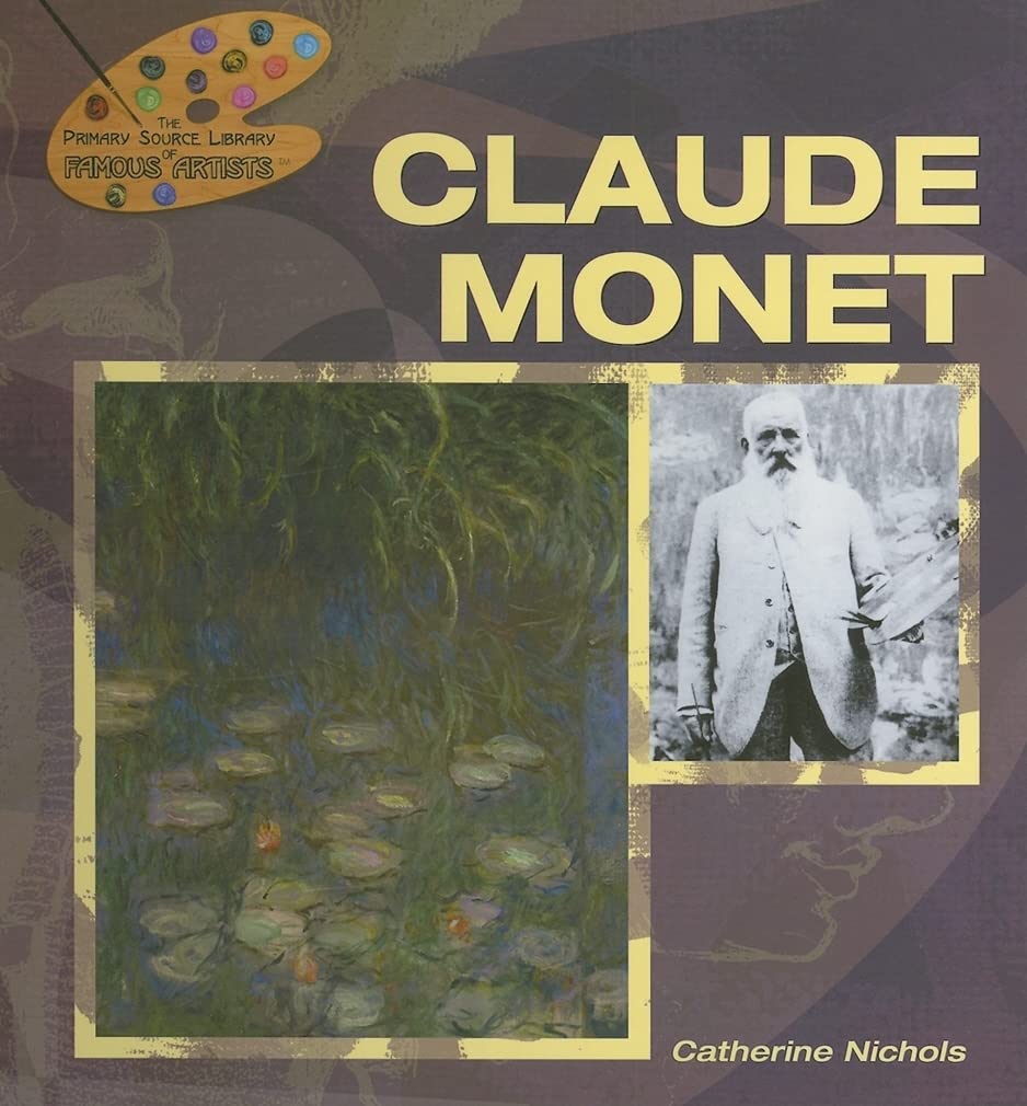 Claude Monet (The Primary Source Library of Famous Artists),Used