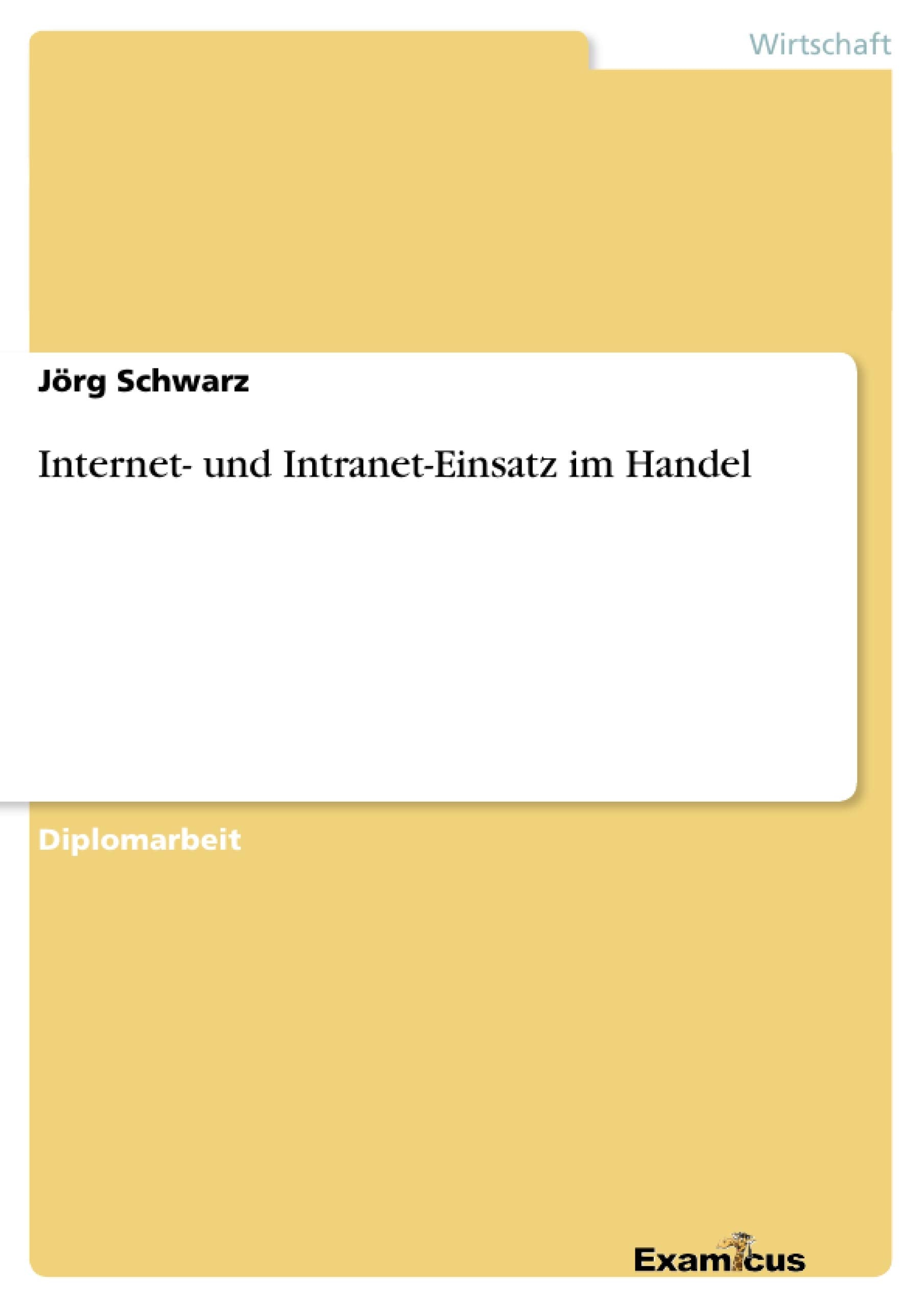 Internet und IntranetEinsatz im Handel (German Edition),Used
