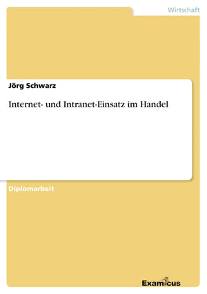 Internet und IntranetEinsatz im Handel (German Edition),Used