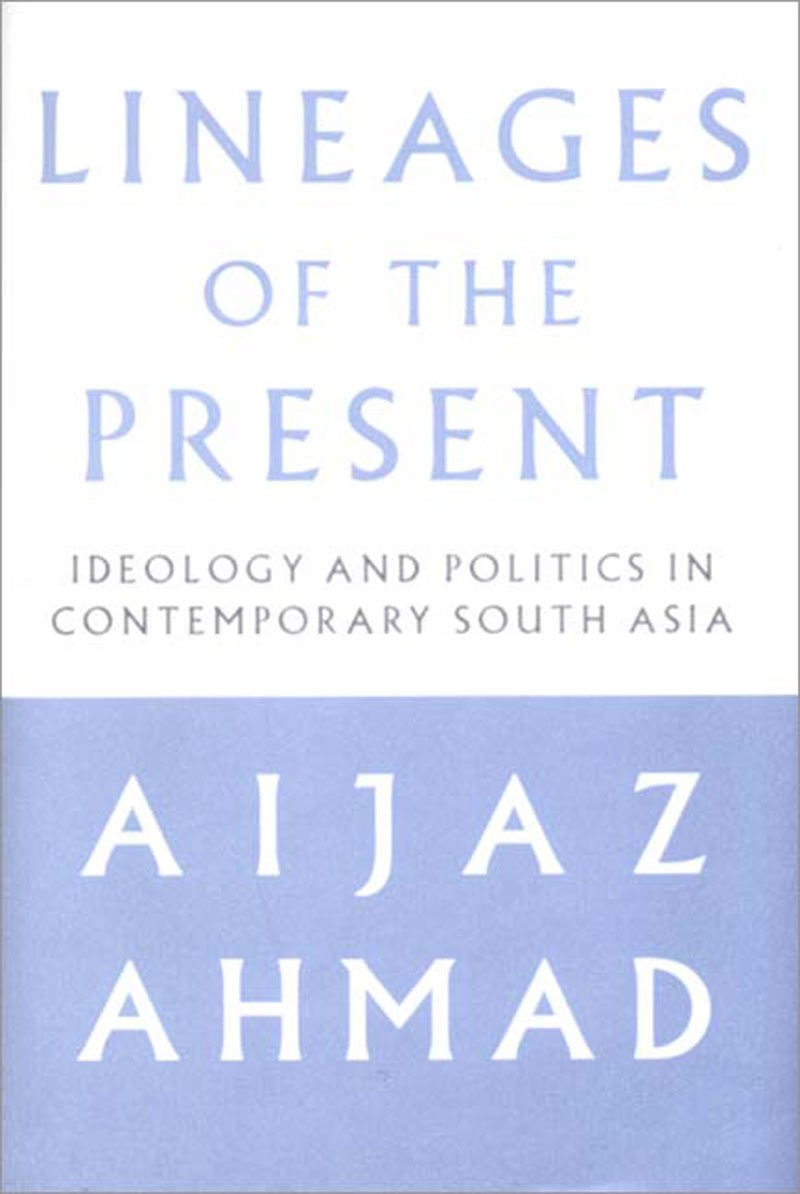 Lineages of the Present: Ideological and Political Genealogies of Contemporary South Asia,Used