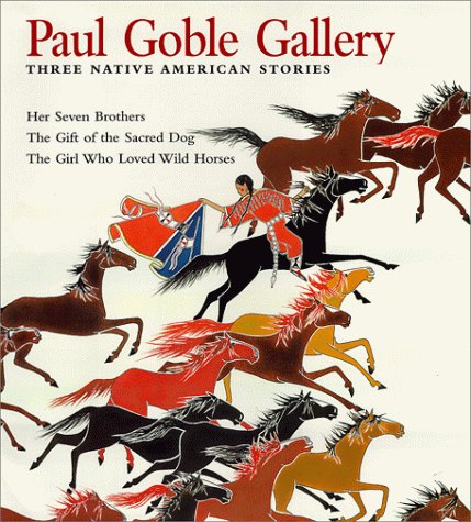 PAUL GOBLE GALLERY: Three Native American Stories,New