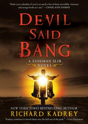 Devil Said Bang: A Sandman Slim Novel (Sandman Slim, 4),Used