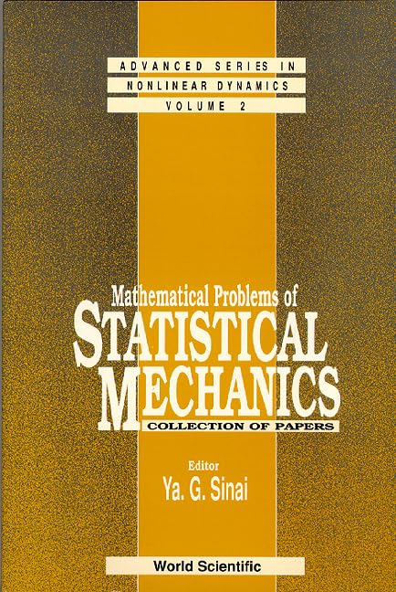 MATHEMATICAL PROBLEMS OF STATISTICAL MECHANICS (Advanced Series in Nonlinear Dynamics, 2),Used
