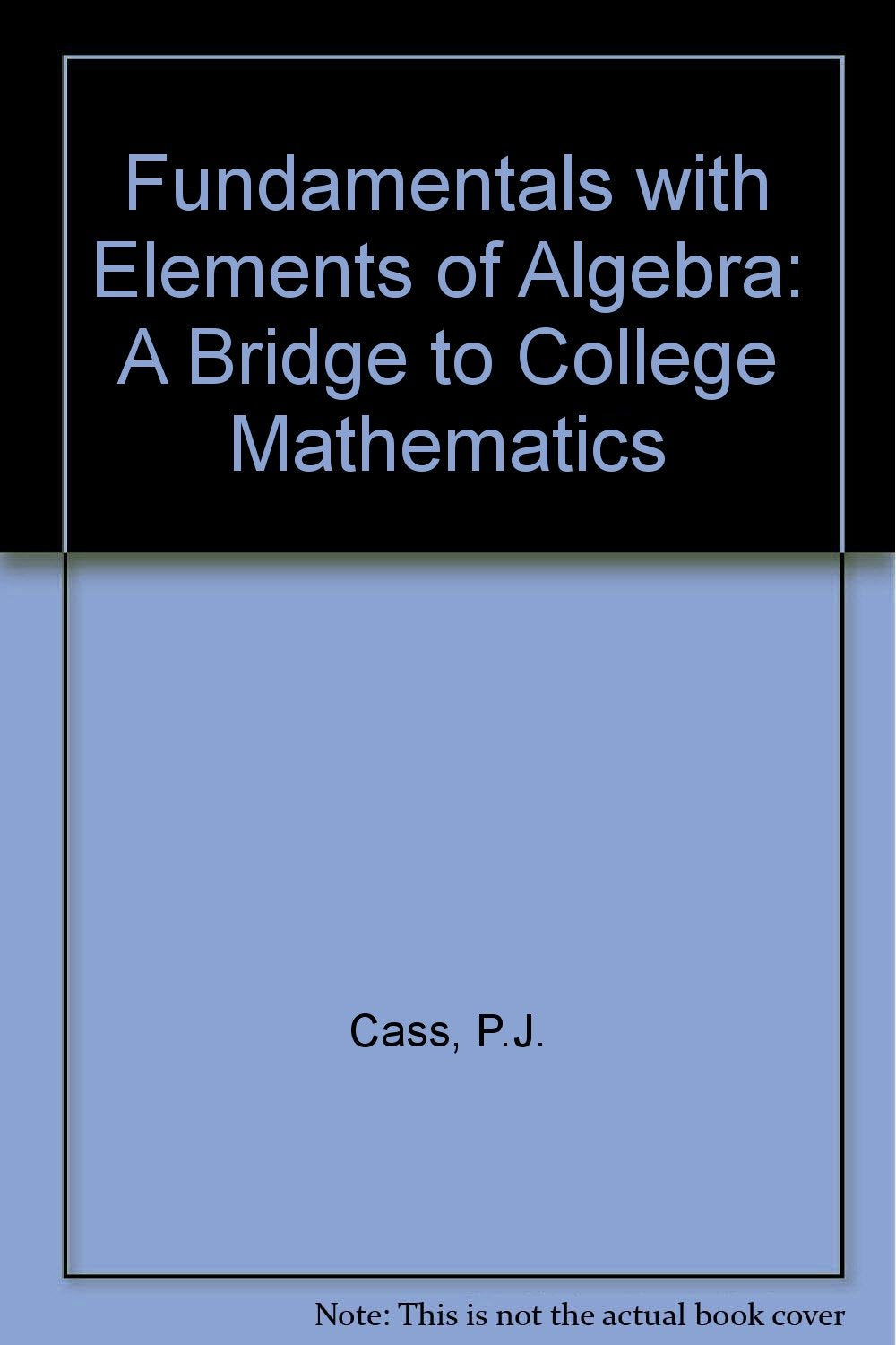 Fundamentals with Elements of Algebra,Used