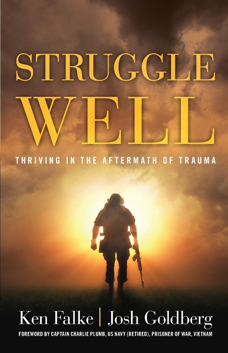 Struggle Well: Thriving in the Aftermath of Trauma,Used