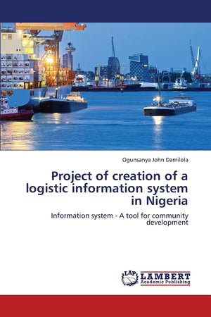 Project of creation of a logistic information system in Nigeria: Information system  A tool for community development,Used
