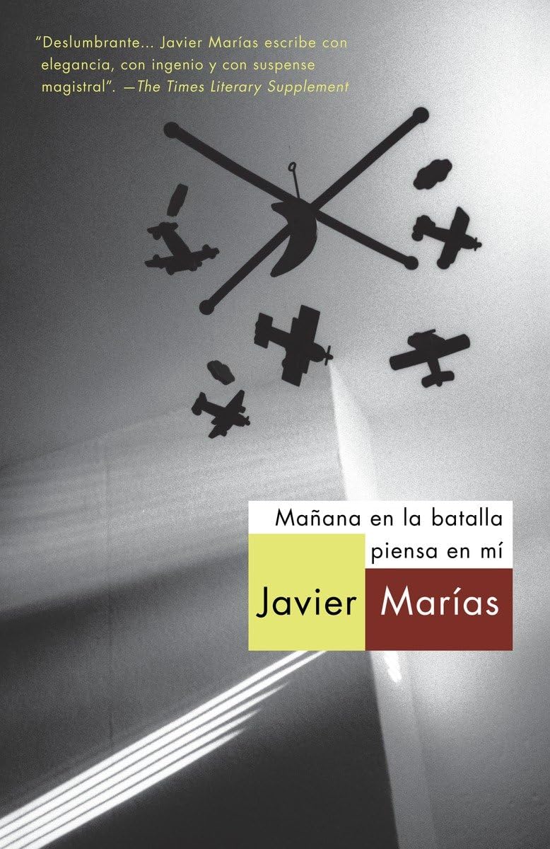 Manana en la batalla piensa en mi / Tomorrow in the Battle Think on Me (Spanish Edition),Used
