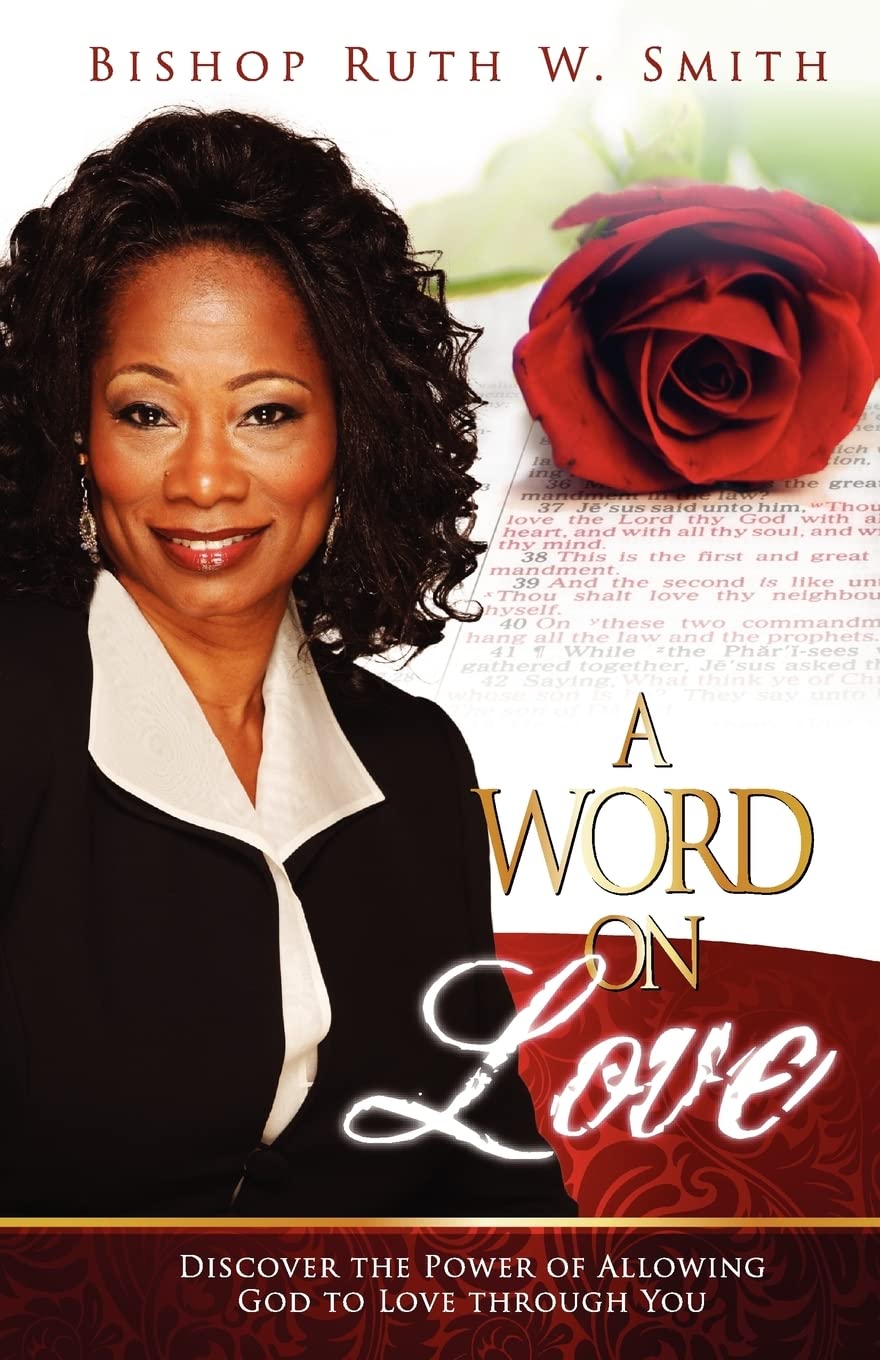 A Word on Love: Discover the Power of Allowing God to Love Through You,Used