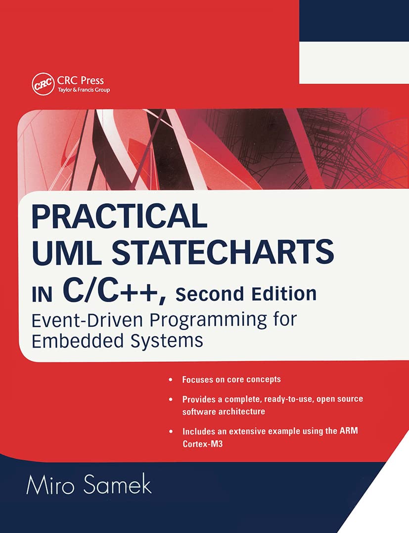 Practical UML Statecharts in C/C++: EventDriven Programming for Embedded Systems,Used