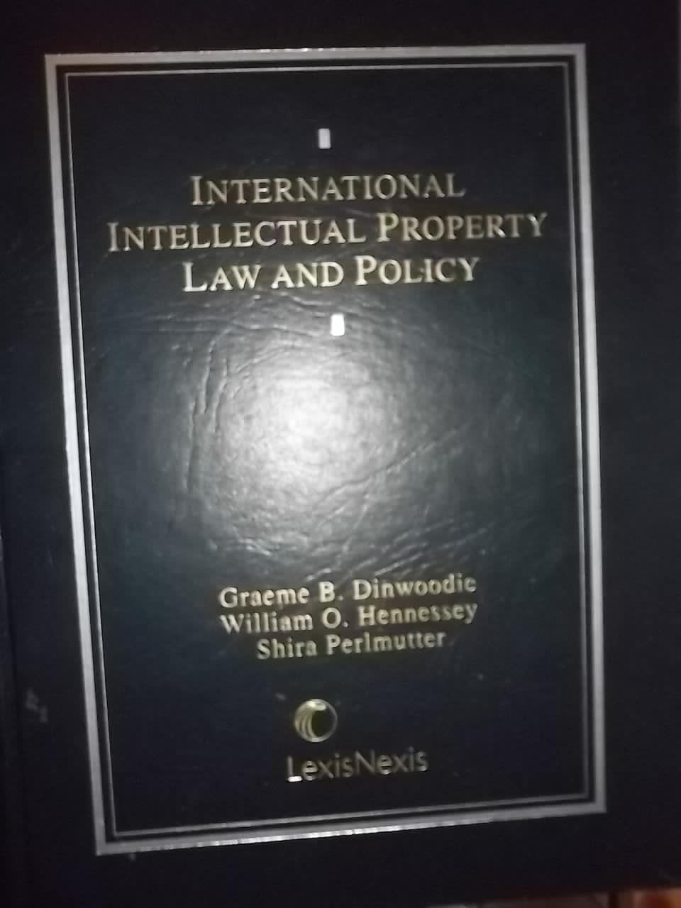 International Intellectual Property Law and Policy (Casebook Series),Used