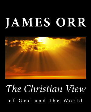 The Christian View of God and the World,Used