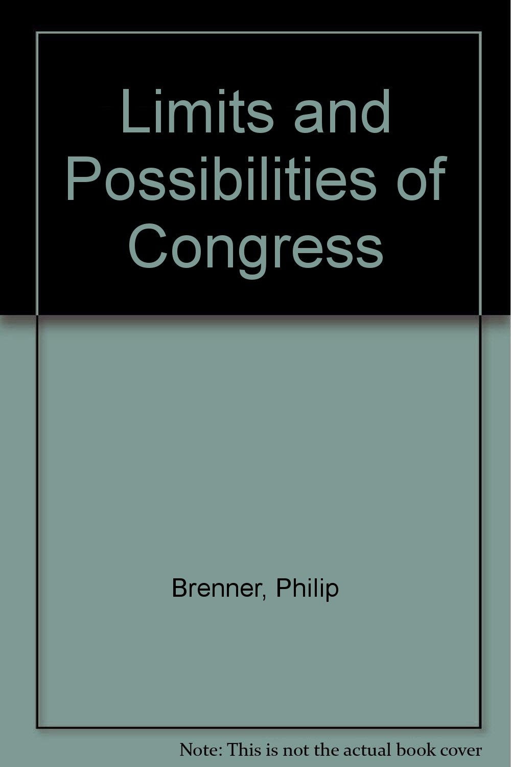 Limits and Possibilities of Congress,Used