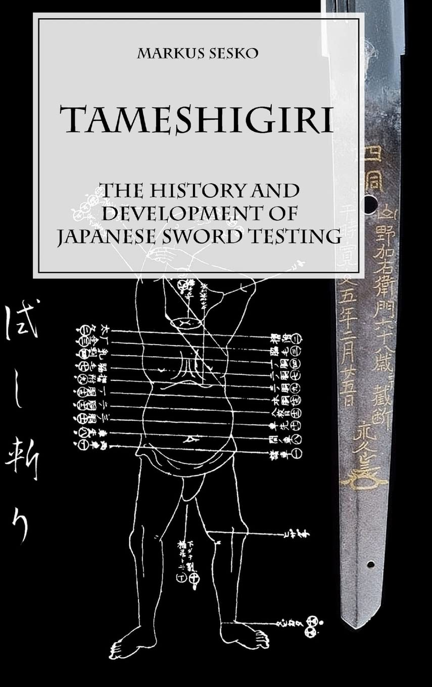 Tameshigiri  The History and Development of Japanese Sword Testing,Used