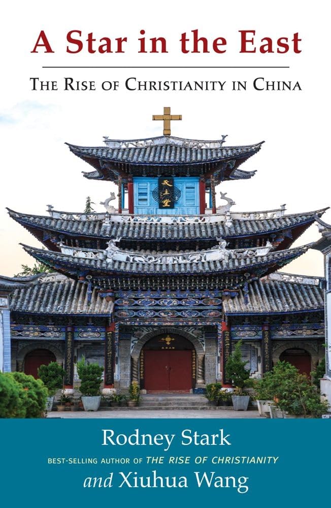 A Star in the East: The Rise of Christianity in China,Used