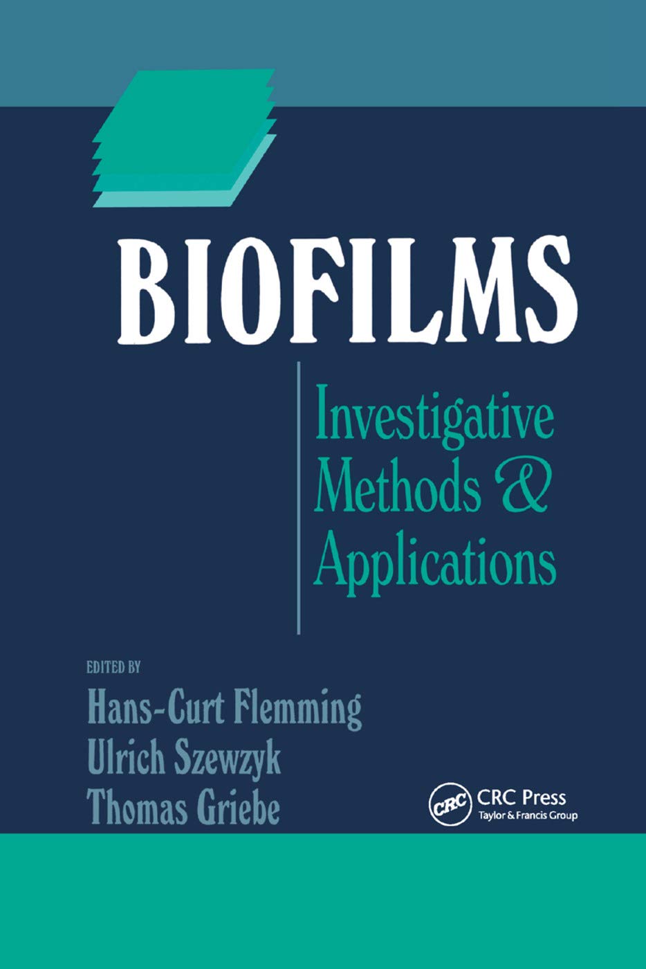 Biofilms: Investigative Methods and Applications,Used