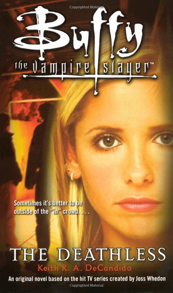 The Deathless (Buffy the Vampire Slayer),Used