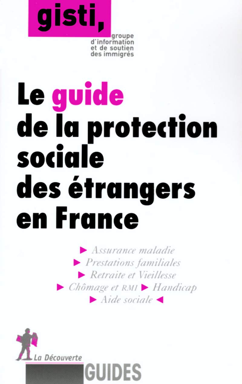 Guide de la protection sociale des trangers en France,Used