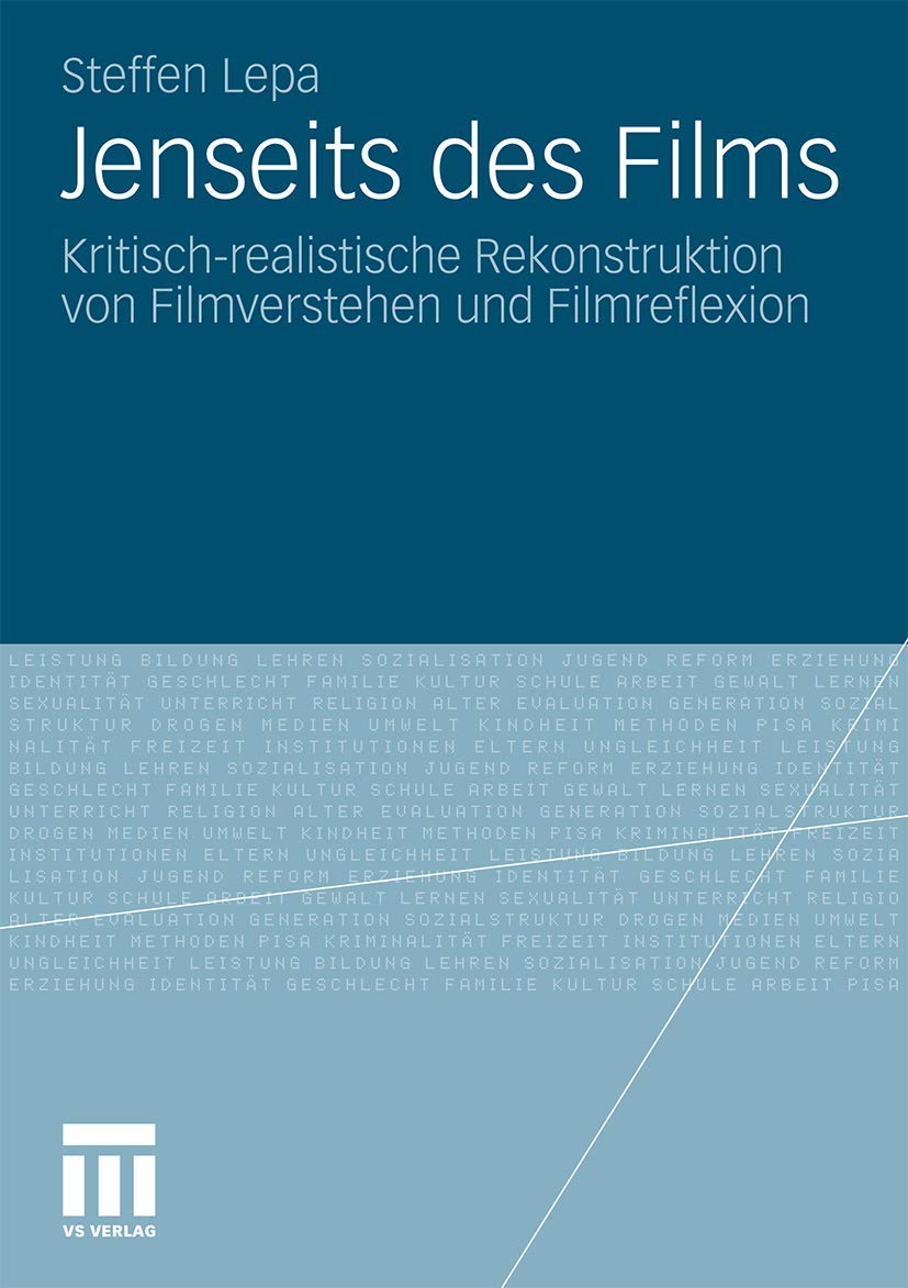 Jenseits des Films: Kritischrealistische Rekonstruktion von Filmverstehen und Filmreflexion (German Edition),Used