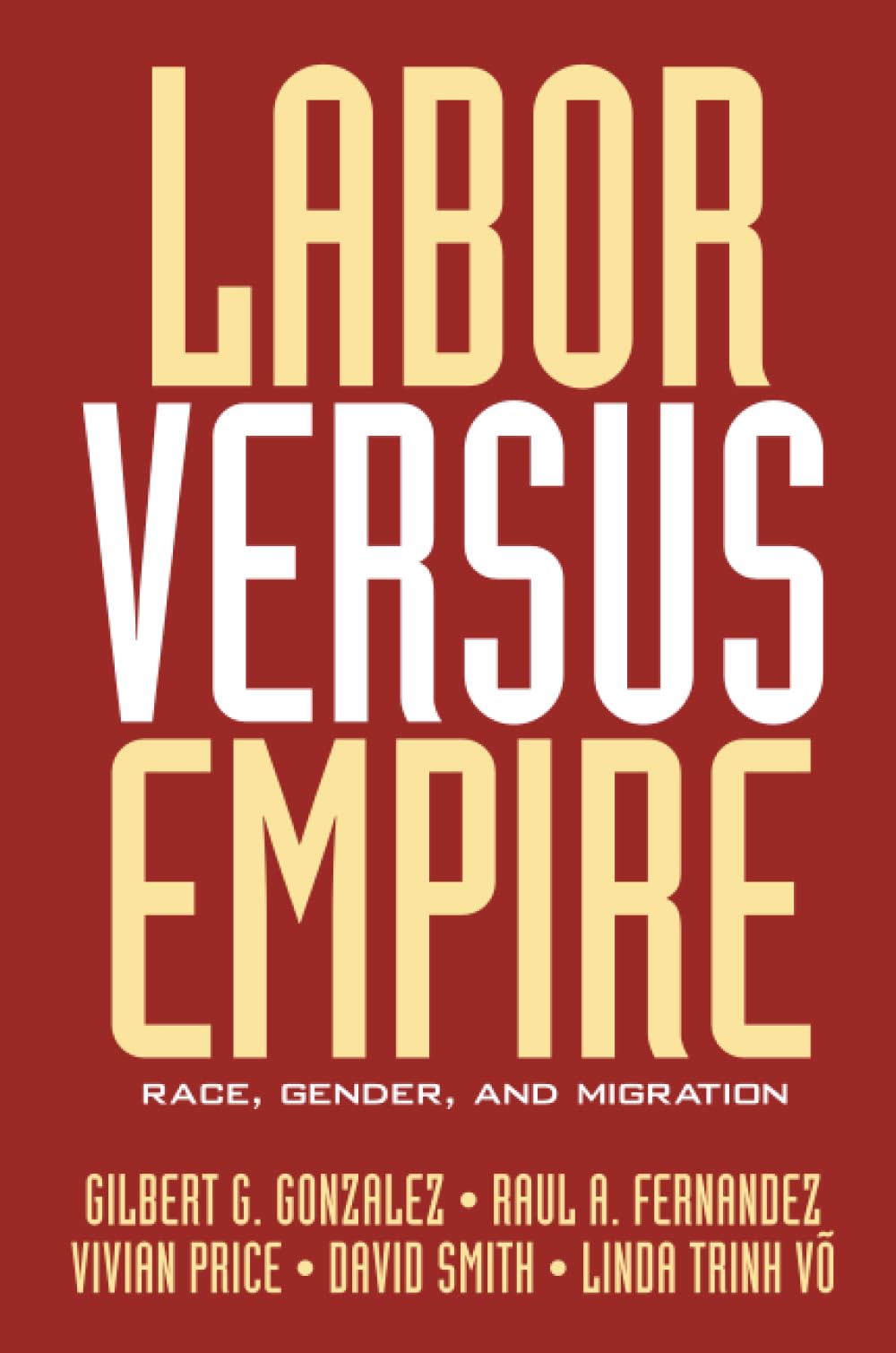 Labor Versus Empire,Used