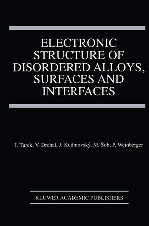 Electronic Structure of Disordered Alloys, Surfaces and Interfaces,Used