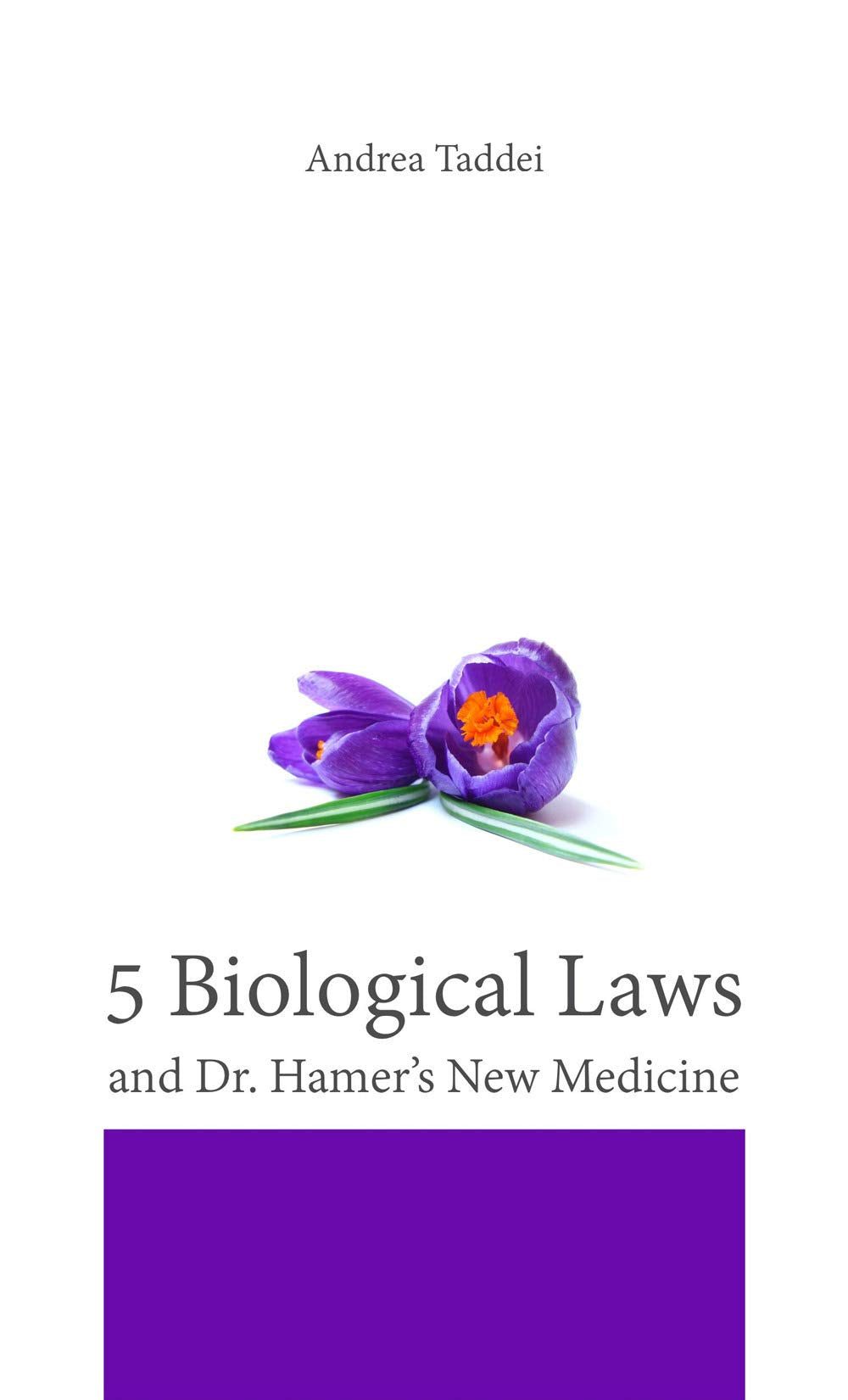 The 5 Biological Laws and Dr. Hamer? New Medicine (5 Biological Laws and New Germanic Medicine),Used