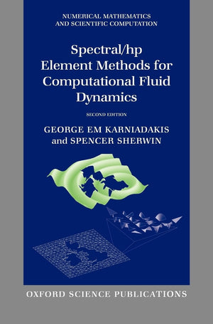 Spectral/hp Element Methods for Computational Fluid Dynamics (Numerical Mathematics and Scientific Computation),Used