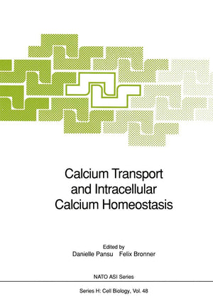 Calcium Transport and Intracellular Calcium Homeostasis (Nato ASI Subseries H:, 48),Used