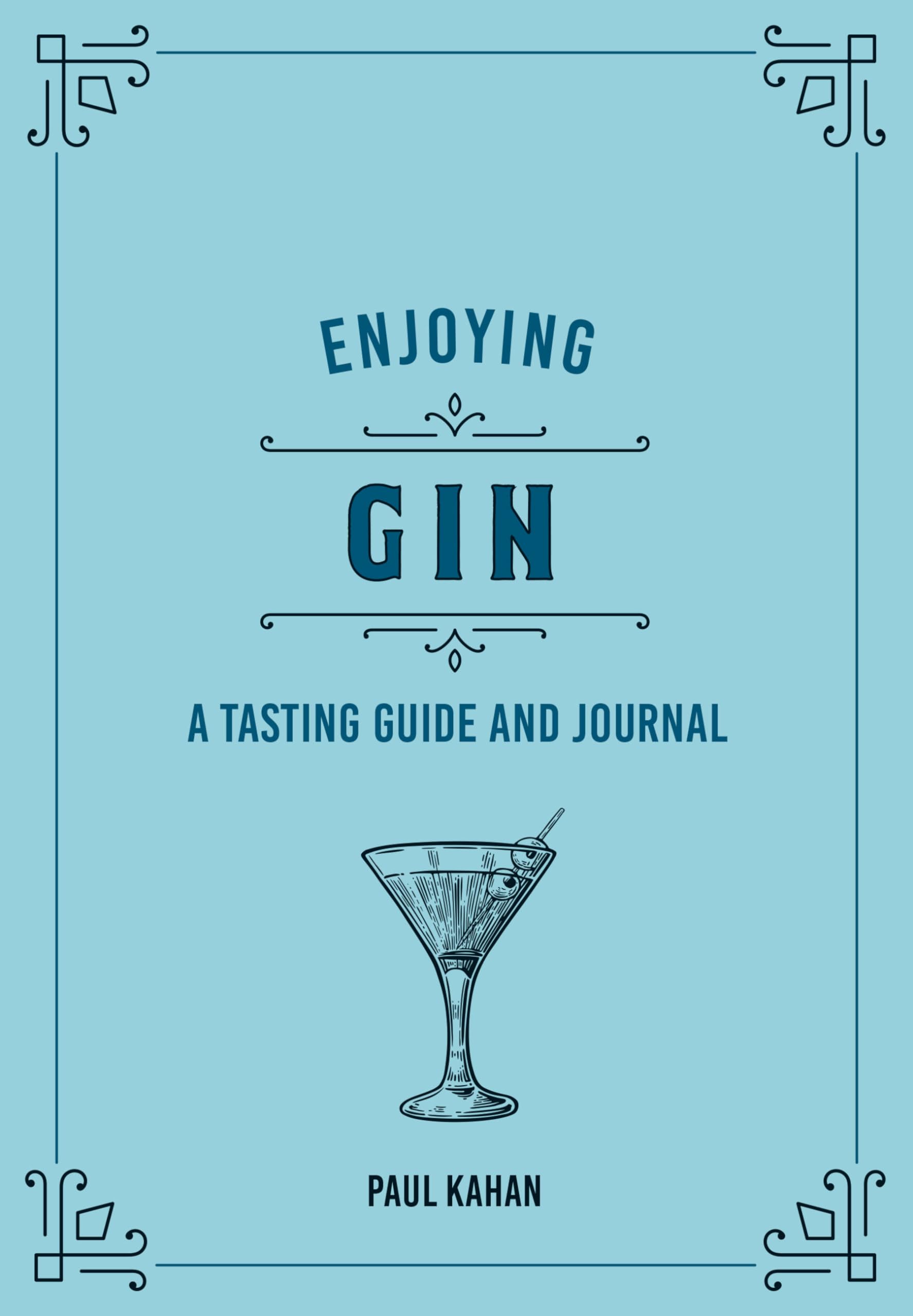 Enjoying Gin: A Tasting Guide And Journal (Liquor Library),Used
