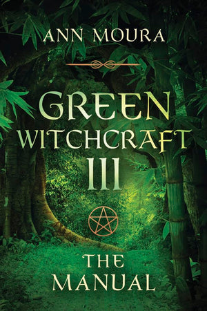 The Manual (Green Witchcraft, Book 3),New