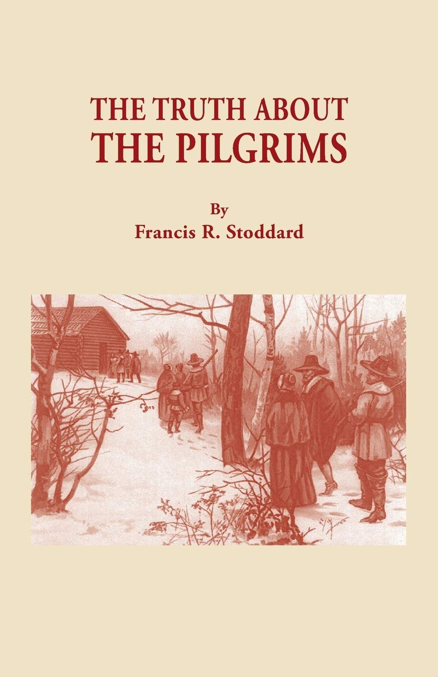The Truth About the Pilgrims,Used