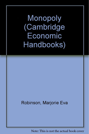 Monopoly (Cambridge Economic Handbooks),Used