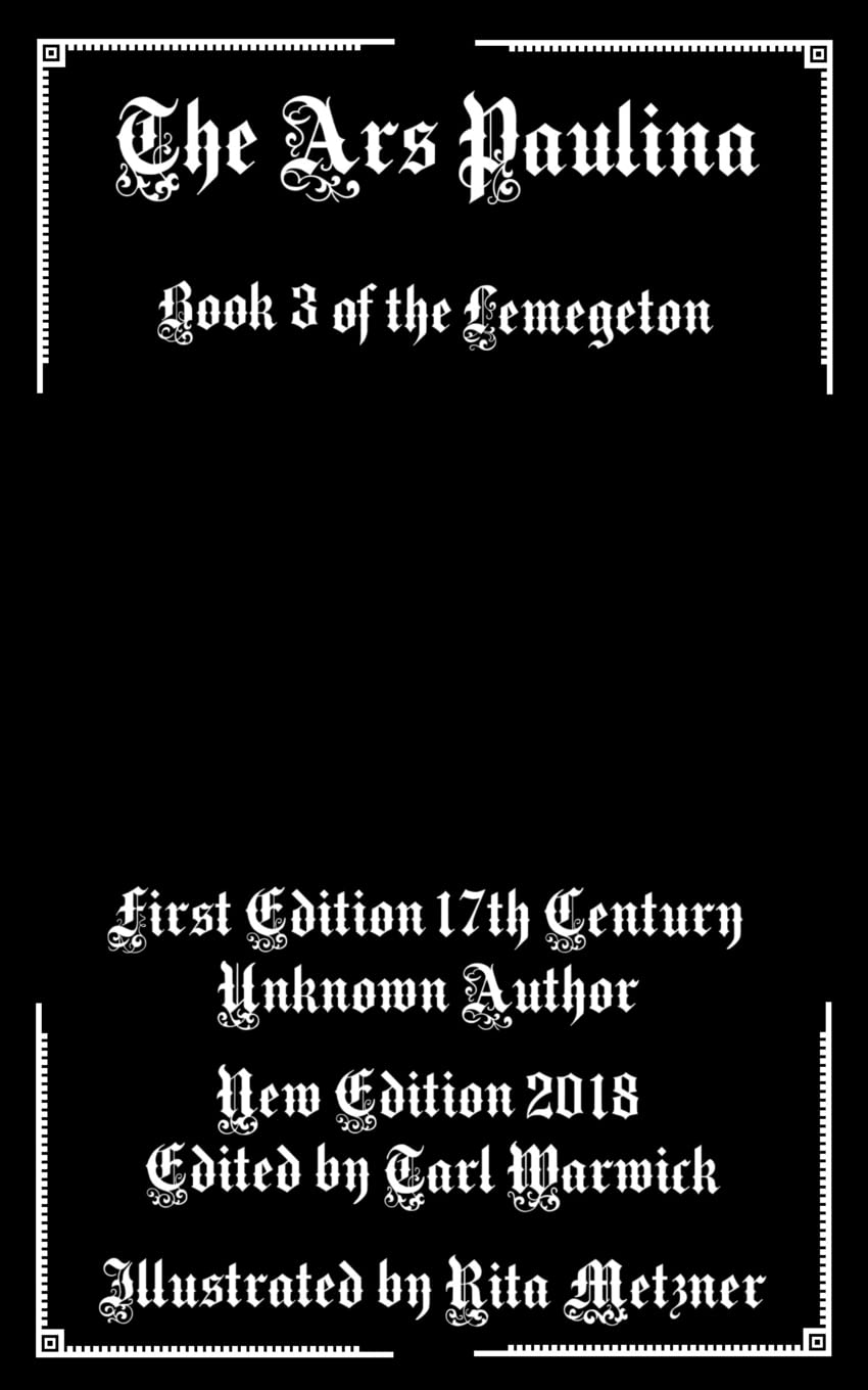 The Ars Paulina: Book 3 Of the Lemegeton,Used