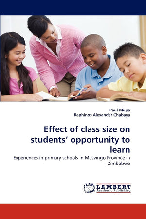 Effect of class size on students' opportunity to learn: Experiences in primary schools in Masvingo Province in Zimbabwe,Used