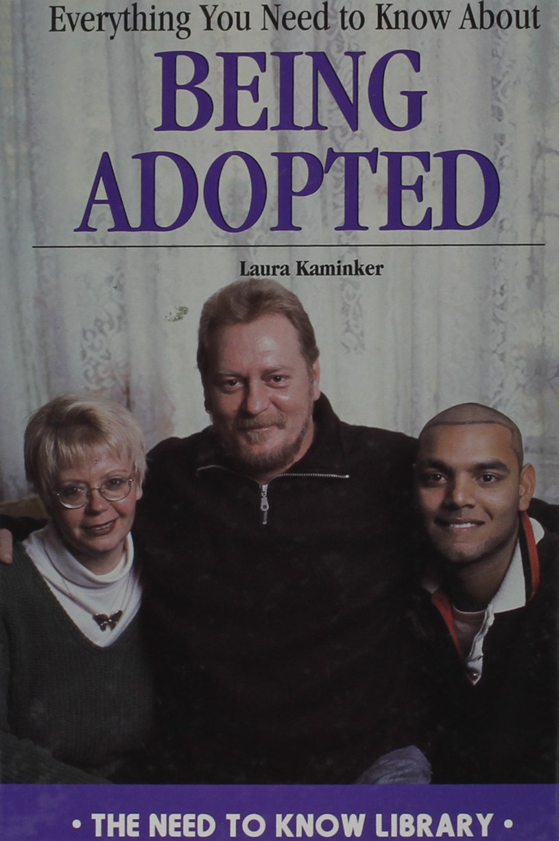 Everything You Need to Know about Being Adopted (Need to Know Library),Used