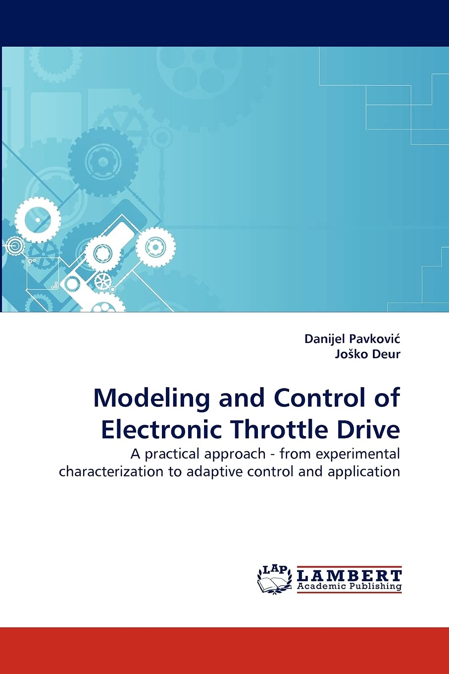 Modeling and Control of Electronic Throttle Drive: A practical approach  from experimental characterization to adaptive control,Used