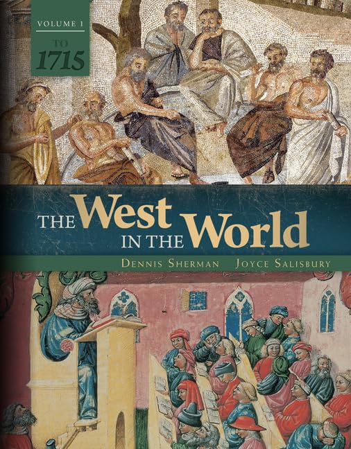 The West In The World Vol 1 To 1715,New