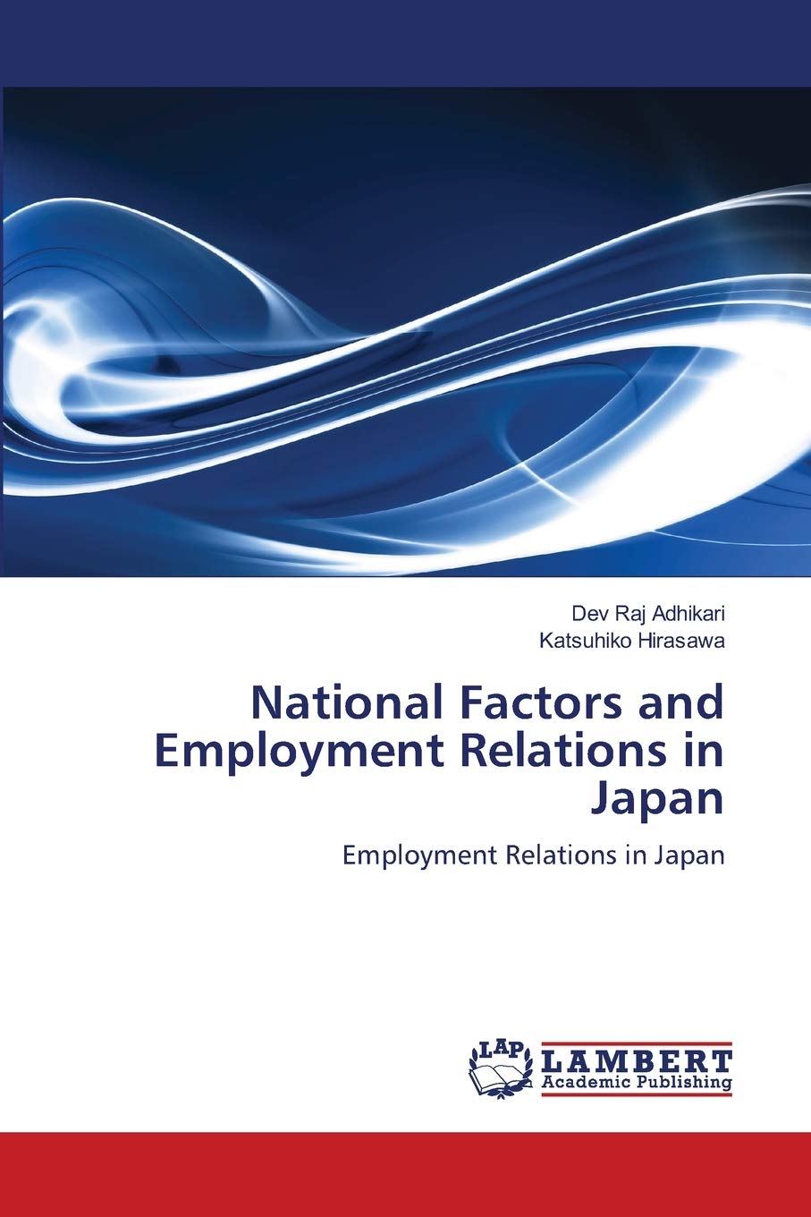 National Factors and Employment Relations in Japan: Employment Relations in Japan,Used