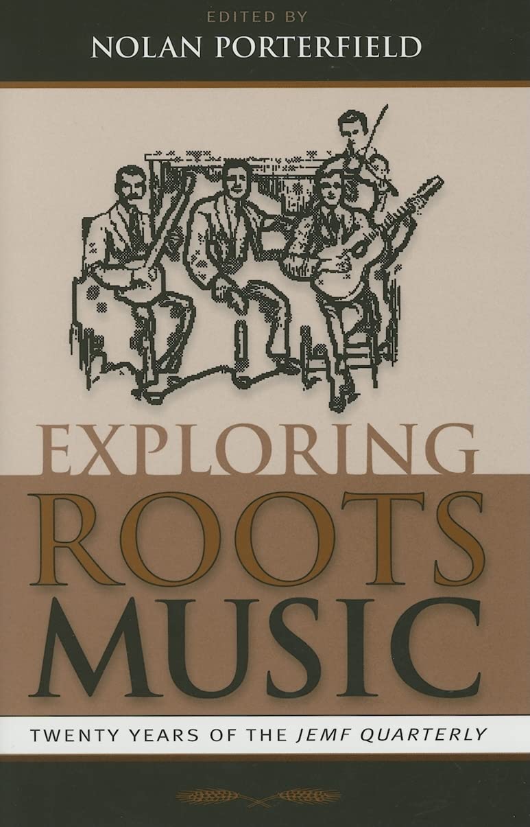 Exploring Roots Music, Twenty Years Of The Jemf Quarterly,Used