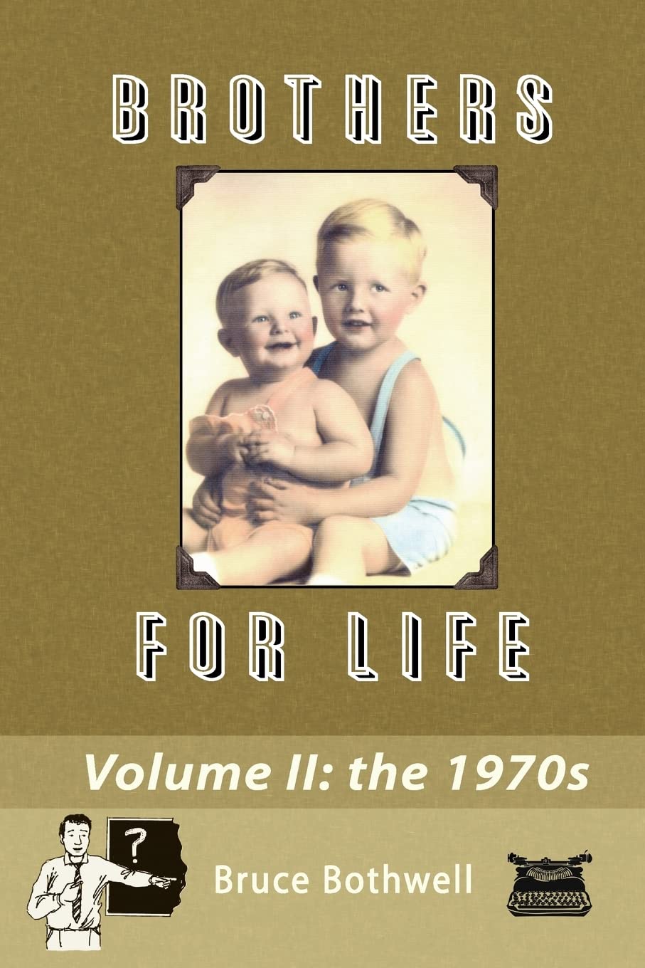 Brothers For Life, Volume Ii: The 1970'S,Used