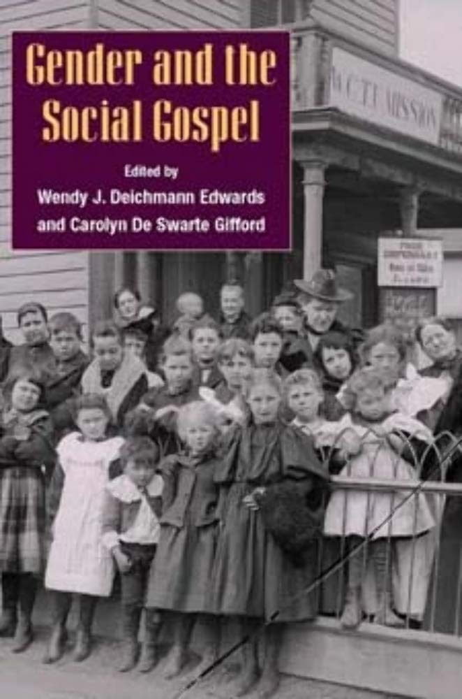 Gender And The Social Gospel,New