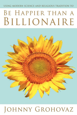 Be Happier Than A Billionaire...,Used
