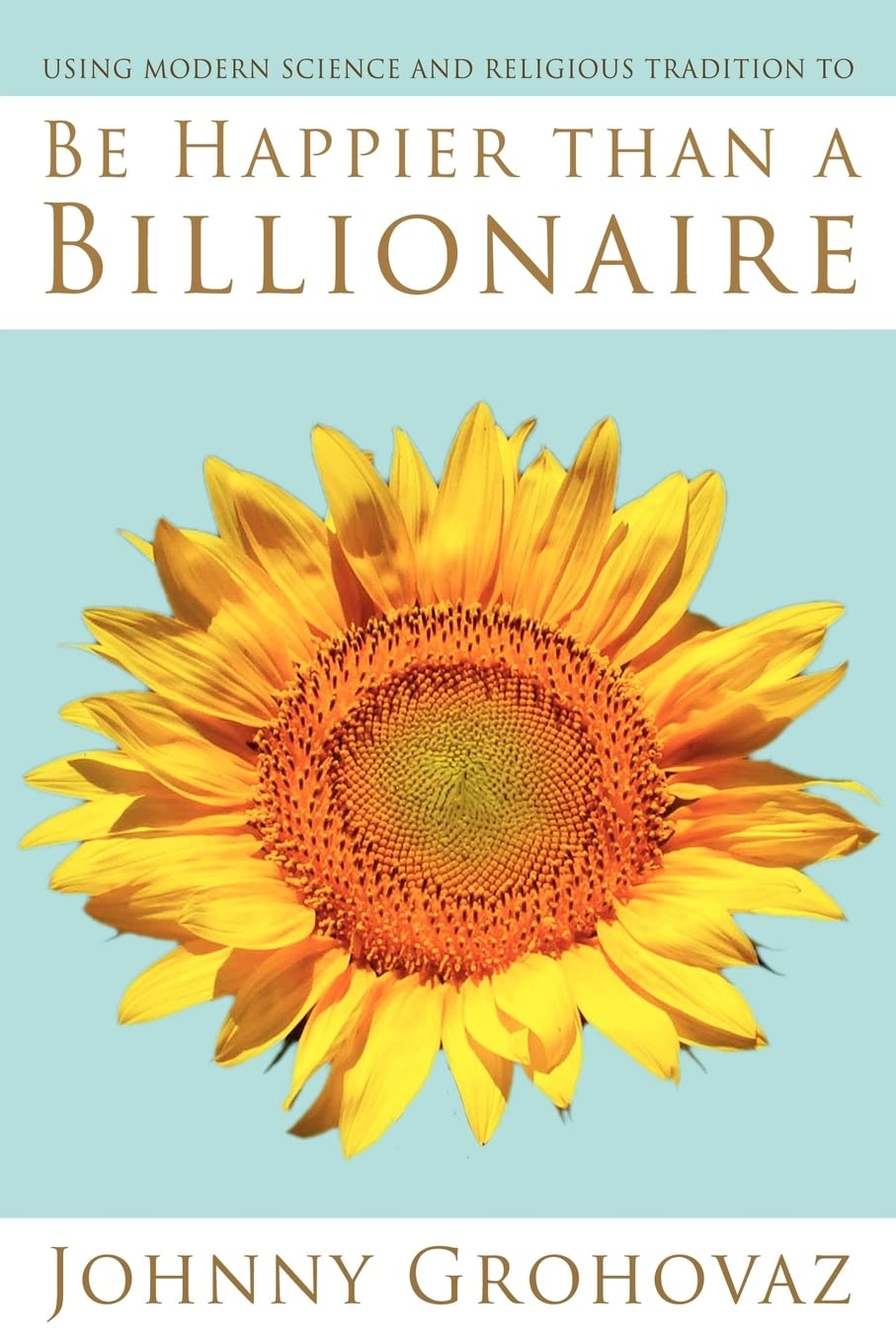 Be Happier Than A Billionaire...,Used