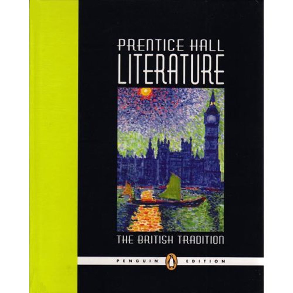 Prentice Hall Literature: The British Tradition, Penguin Edition,Used