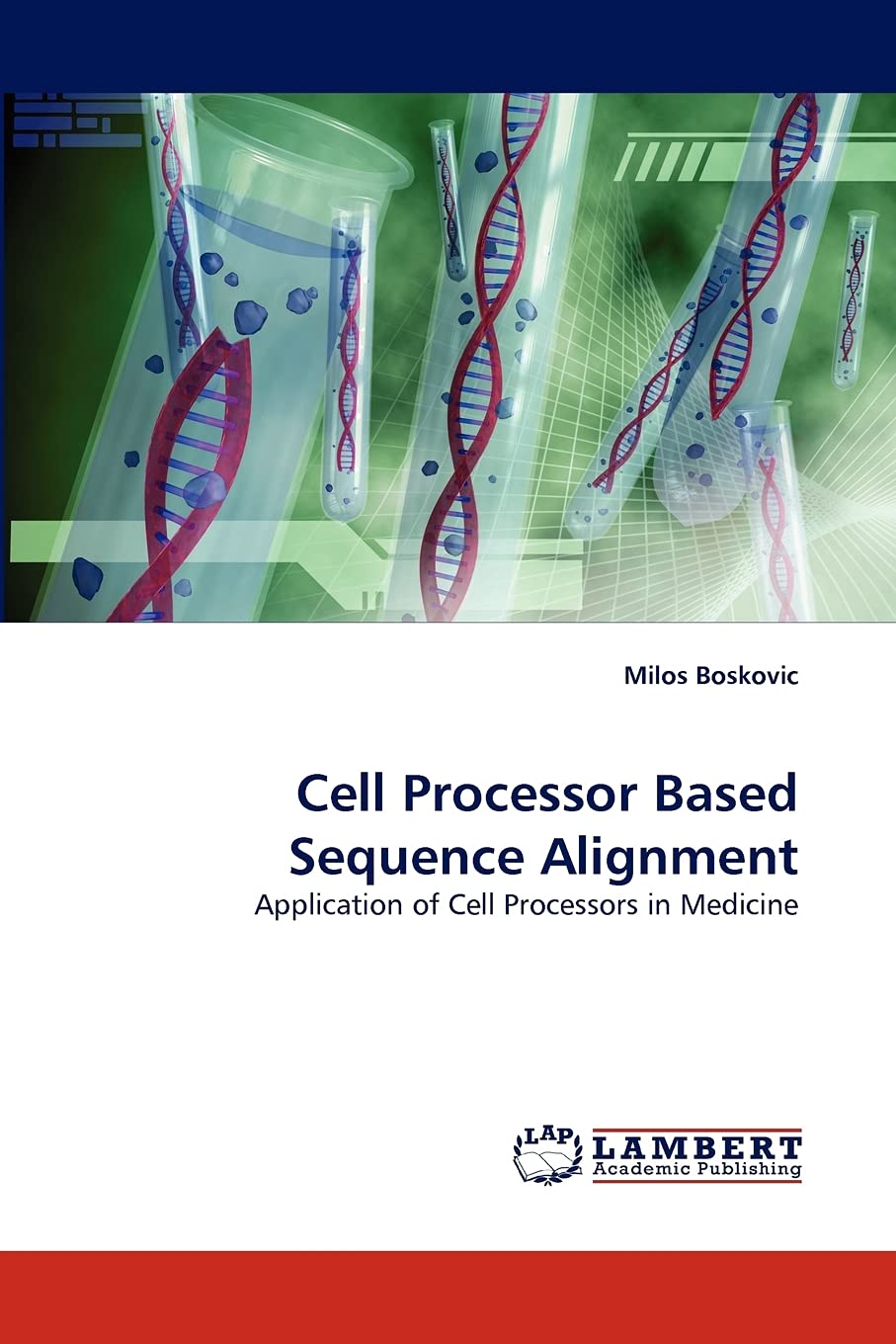 Cell Processor Based Sequence Alignment: Application of Cell Processors in Medicine,Used