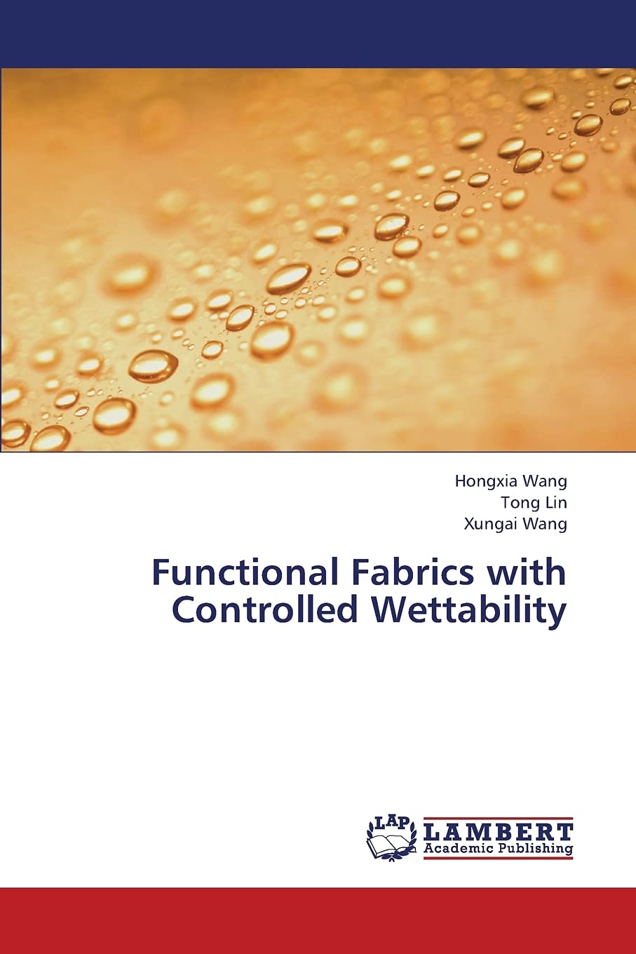 Functional Fabrics with Controlled Wettability,Used
