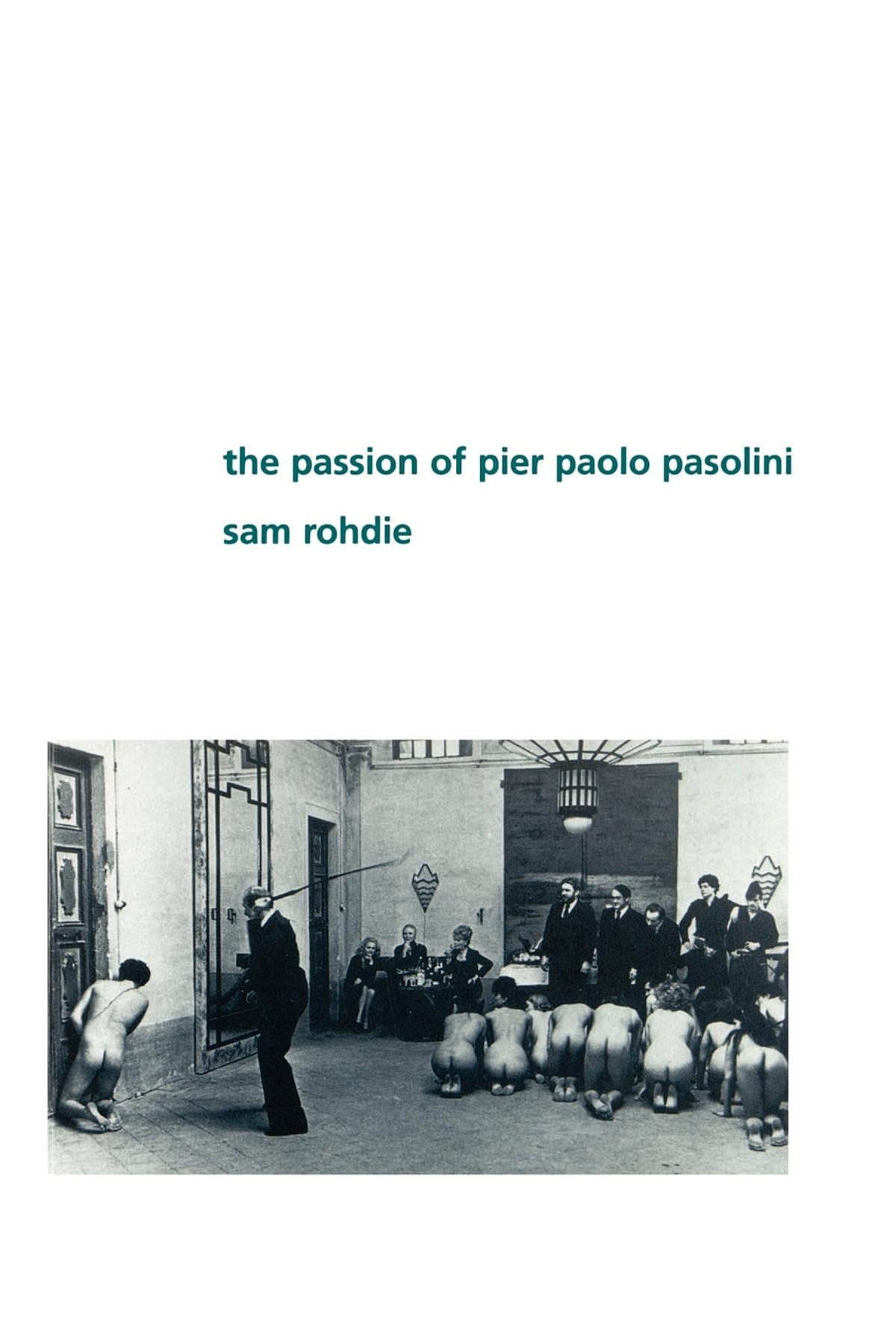 The Passion Of Pier Paolo Pasolini (Perspectives),New