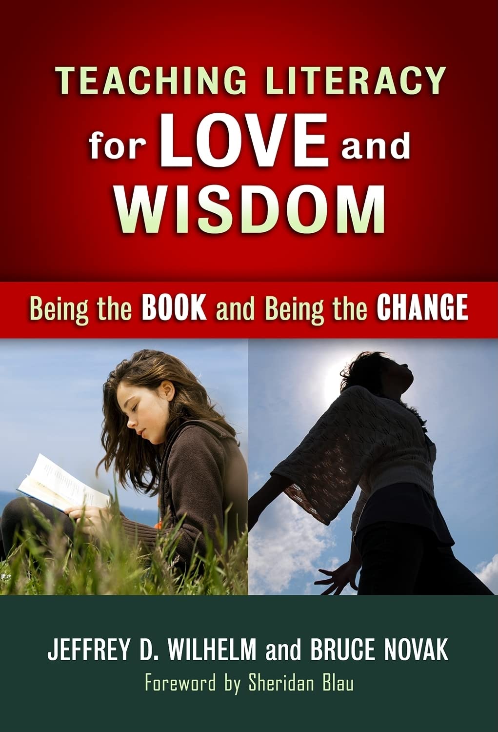 Teaching Literacy for Love and Wisdom: Being the Book and Being the Change (Language and Literacy Series),Used