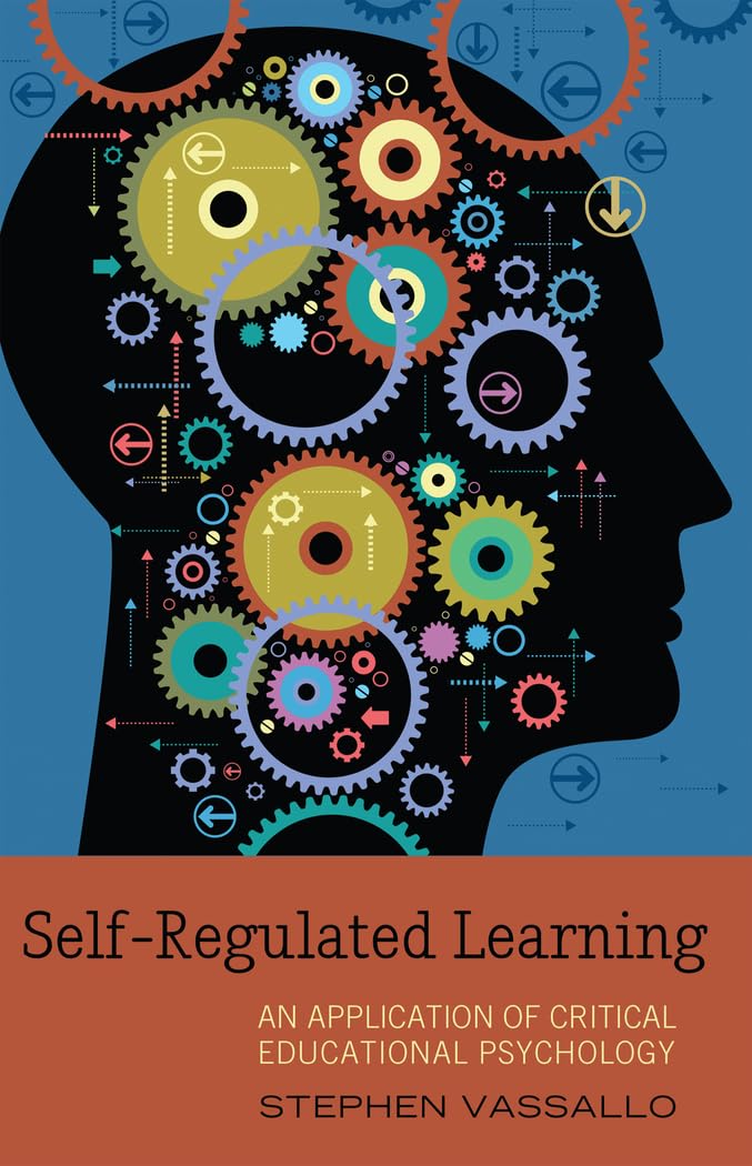 SelfRegulated Learning: An Application of Critical Educational Psychology,Used
