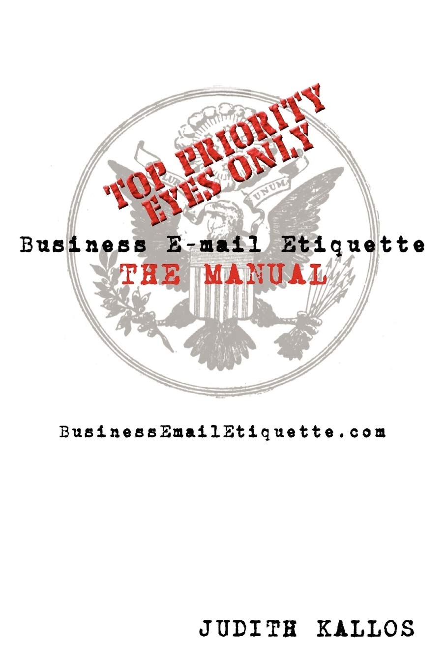 Business Email Etiquette  THE MANUAL,New