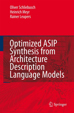 Optimized ASIP Synthesis from Architecture Description Language Models,Used